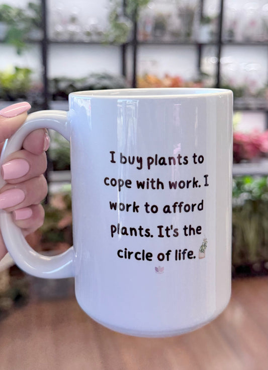 I BUY PLANTS Mug 15oz